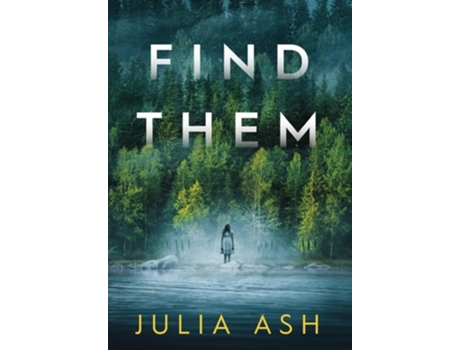 Livro Find Them de Julia Ash (Inglês - Capa Dura)