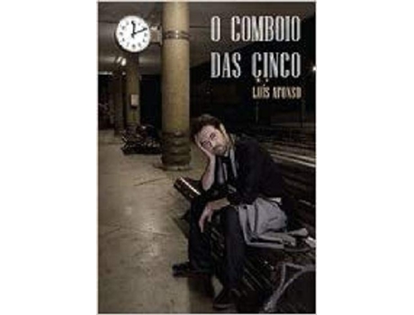 Livro O Comboio Das Cinco  de Luís Afonso (Português)