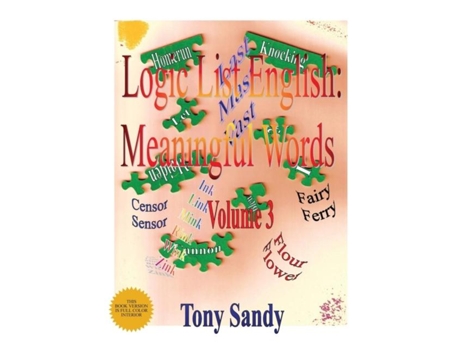 Livro Logic List English Meaningful Words Vol. 3 De Sandy, Tony Et Al. (inglês)