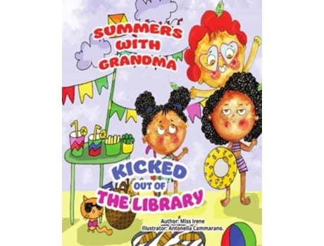 Livro Summers With Grandma Kicked out of the Library de Miss Irene (Inglês)