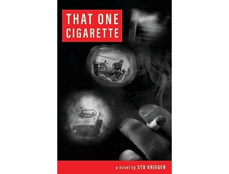 Livro That One Cigarette De Stu Krieger (inglês - Capa Dura)