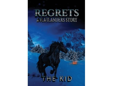 Livro Regrets A Flatlanders Story de The Kid (Inglês)