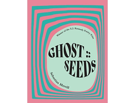 Livro GHOST SEEDS de Sebastian Merrill (Inglês)