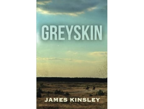 Livro Greyskin de James Kinsley (Inglês)