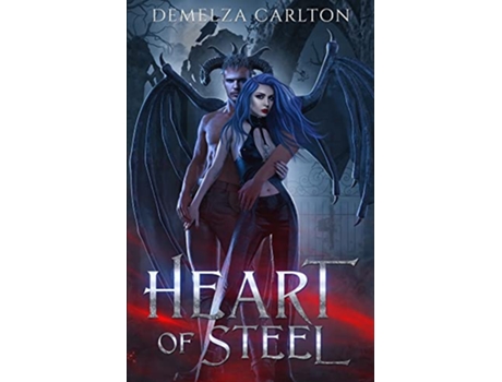Livro Heart of Steel A Paranormal Protector Tale de Demelza Carlton (Inglês)
