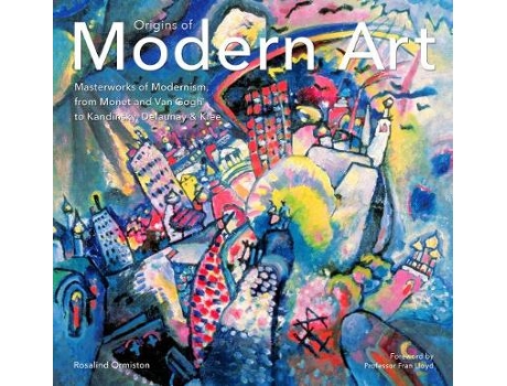 Livro origins of modern art de rosalind ormiston (inglês)