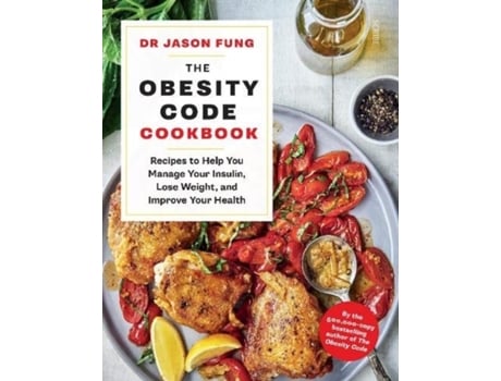 Livro The Obesity Code Cookbook de Dr Jason Fung (Inglês)