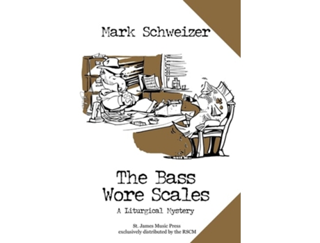 Livro The Bass Wore Scales de Mark Schweizer (Inglês)