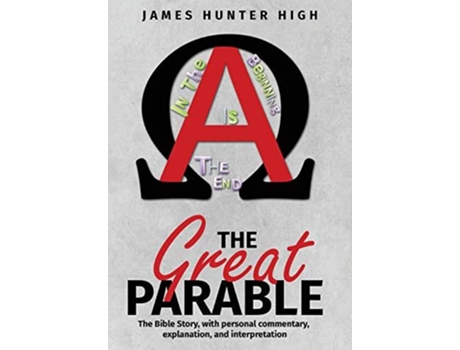 Livro The Great Parable De James Hunter High (inglês)