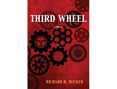 Livro THIRD WHEEL de Richard R Becker (Inglês)