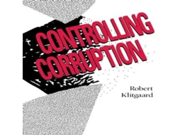 Livro Controlling Corruption de Robert Klitgaard (Inglês)