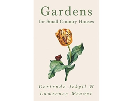 Livro Gardens for Small Country Houses de Gertrude Jekyll Lawrence Weaver (Inglês)