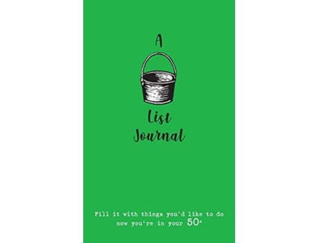 Livro A Bucket List Journal De Verna Scott-culkin (inglês)
