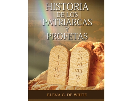 Livro Historia De Los Patriarcas Y Profetas De Elena W De White (inglês)