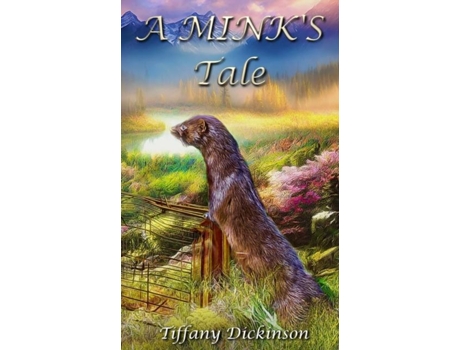 Livro A Minks Tale de Tiffany Dickinson (Inglês)
