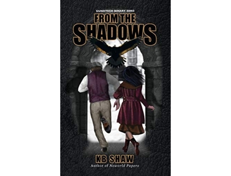 Livro From the Shadows Separate Paths amp Convergence de KB Shaw (Inglês - Capa Dura)