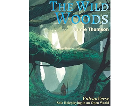 Livro The Wild Woods Vulcanverse de Jamie Thomson (Inglês)