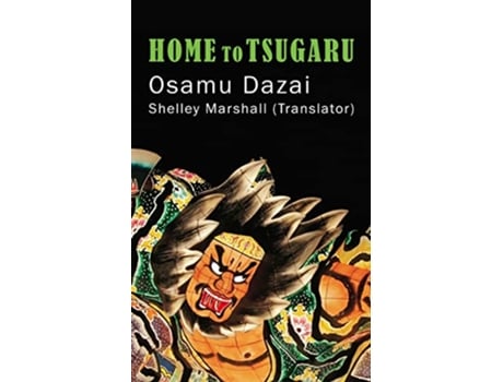 Livro Home to Tsugaru de Osamu Dazai (Inglês)