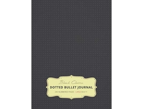 Livro Large 85 x 11 Dotted Bullet Journal Gray 2 Hardcover 245 Numbered Pages de Blank Classic (Inglês)