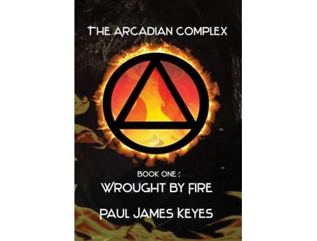 Livro Wrought By Fire A Dark Epic Fantasy De Keyes, Paul Et Al. (inglês)