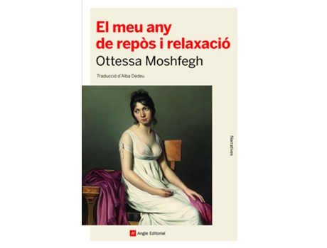 Livro El Meu Any De Repòs I Relaxació de Ottessa Moshfegh (Catalão)