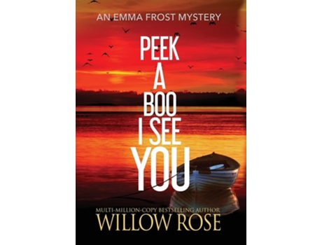 Livro Peek A Boo I See You De Willow Rose (inglês - Capa Dura)