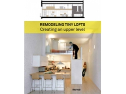 Livro Remodeling Tiny Lofts (Espanhol)