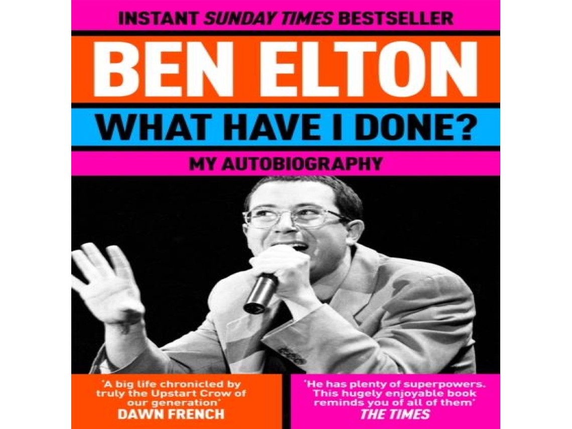Livro What Have I Done? de Ben Elton (Inglês)