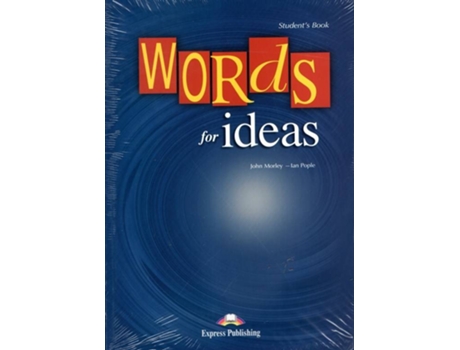 Livro Words For Ideas Livro Do Aluno de John Morley