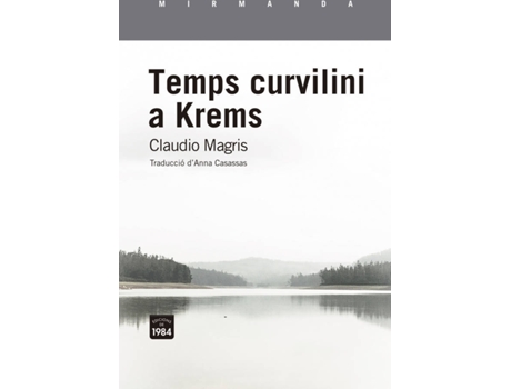 Livro Temps Curvilini A Krems de Claudio Magris (Catalão)