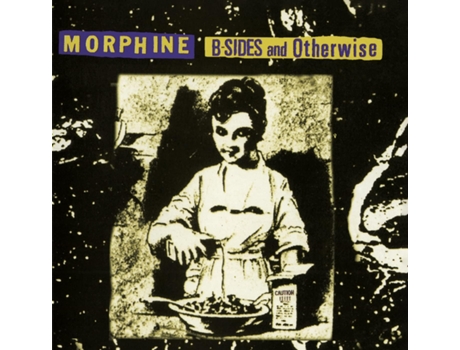 Morphine B-Sides And Otherwise Cd 2023