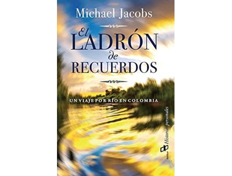 Livro El Ladron De Recuerdos De Michael Jacobs (espanhol)