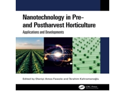 Livro Nanotechnology in Pre- and Postharvest Horticulture Applications and Developments de Taylor Francis Ltd (Inglês)