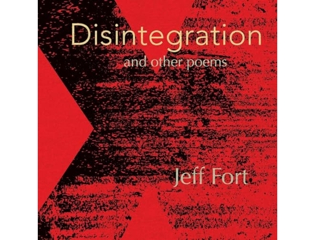 Livro Disintegration and Other Poems de Jeff Fort (Inglês)