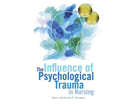 Livro The Influence of Psychological Trauma in Nursing de Karen J Foli e John R Thompson (Inglês)