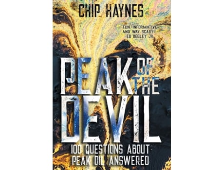 Livro Peak of the Devil 100 Questions About Peak Oil Answered de Chip Haynes (Inglês)