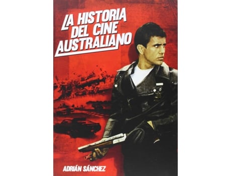 Livro Historia Del Cine Australiano de Adrián Sánchez Esbilla (Espanhol)