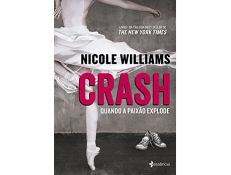 Livro Chash - Quando A Paixao Explode de Nicole Williams (Português do Brasil)