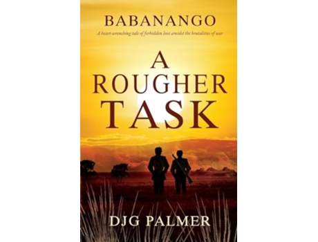 Livro A Rougher Task de Djg Palmer (Inglês)
