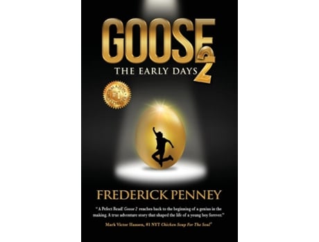 Livro Goose 2 The Early Days de Frederick W Penney (Inglês)