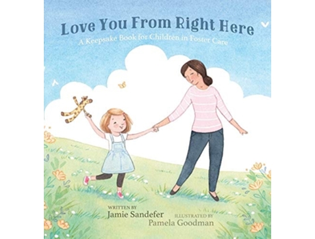 Livro Love You From Right Here De Jamie Sandefer (inglês - Capa Dura)