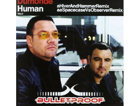 Vinil Human, Dumonde Bulletproof Records