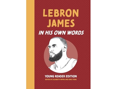 Livro LeBron James In His Own Words Young Reader Edition de Suzanne Sonnier (Inglês - Capa Dura)