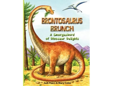 Livro Brontosaurus Brunch de Judi Peers (Inglês)