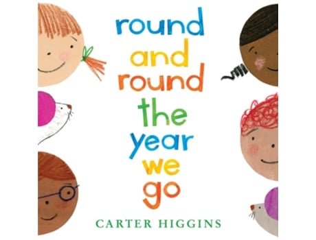 Livro Round and Round the Year We Go de Carter Higgins (Inglês - Capa Dura)