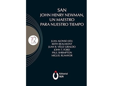 Livro San John Henry Newman un maestro para nuestro tiempo Spanish Edition de Juan Alonso García, Keith Beaumont et al. (Espanhol)
