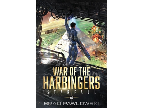 Livro Starfall War of the Harbingers de Brad Pawlowski (Inglês)