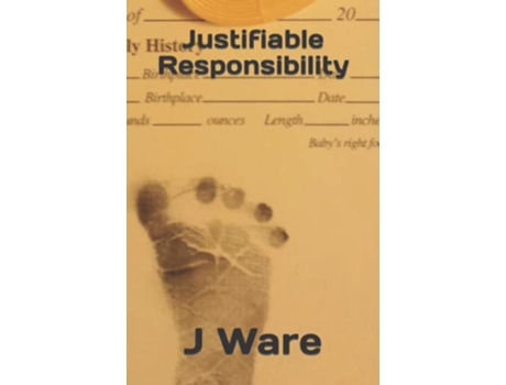 Livro Justifiable Responsibility Justified de J Ware (Inglês)