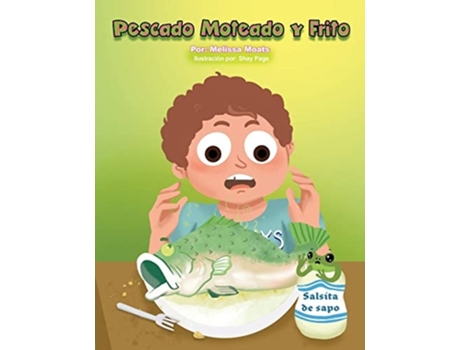 Livro Pescado Moteado Y Frito De Melissa Moats (espanhol)