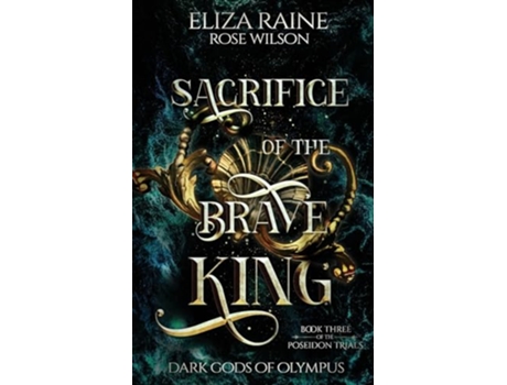 Livro Sacrifice of the Brave King The Poseidon Trials de Eliza Raine (Inglês)